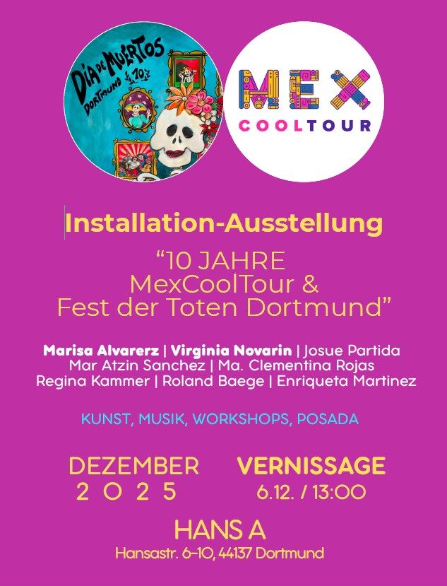 HANS A: 10 Jahre MexCoolTour & Fest der Toten Dortmund
