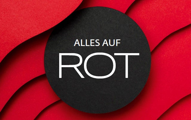 ALLES AUF ROT.