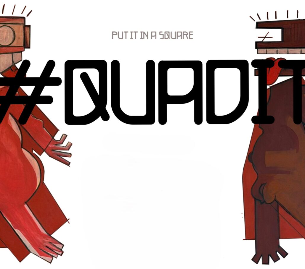 HANS B: #Quadit – put it in the square