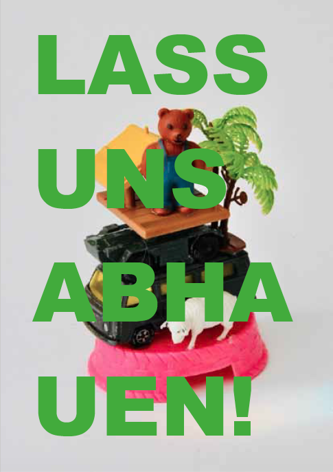 HANS B: LASS UNS ABHAUEN!