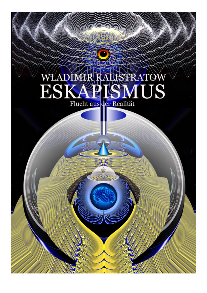 HANS A: Wladimir Kalistratow – Eskapismus