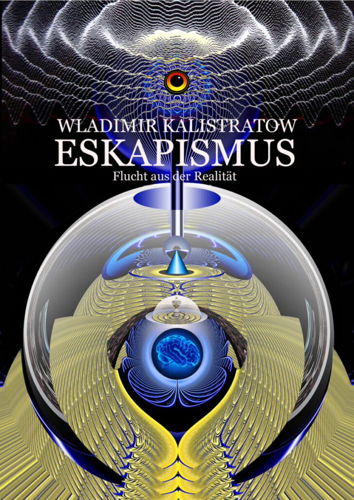 HANS A: Wladimir Kalistratow – Eskapismus