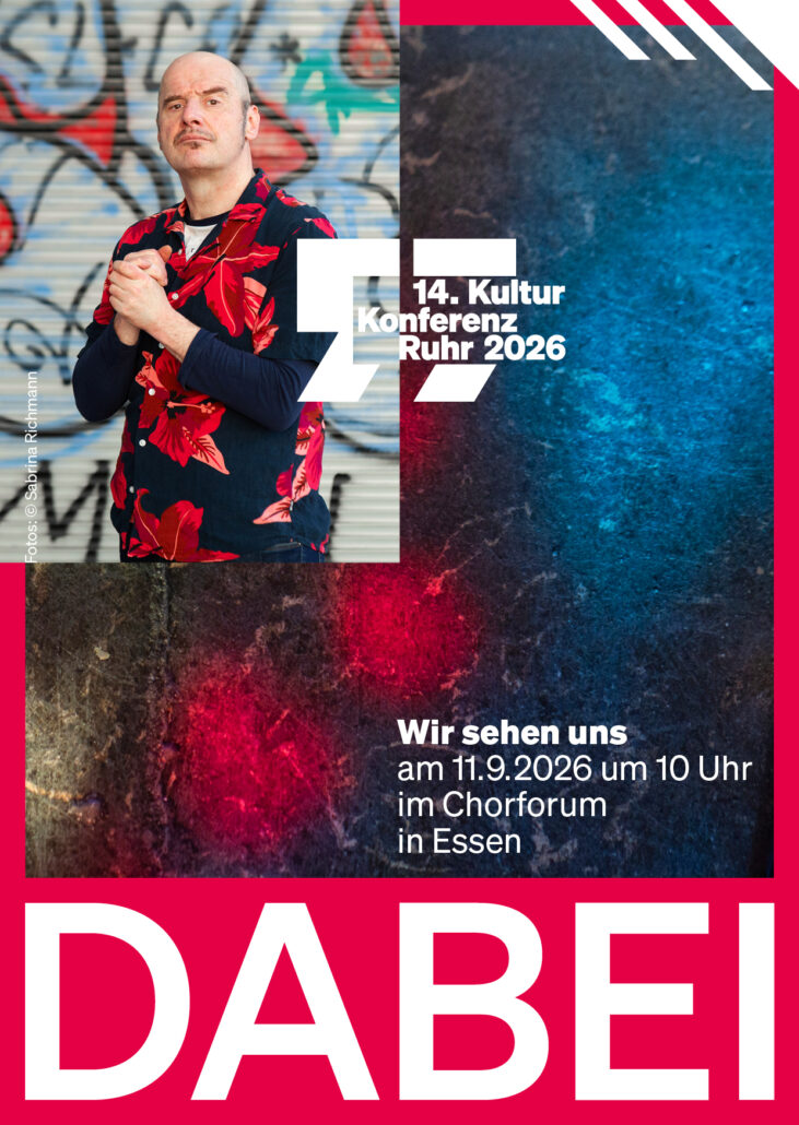 14. Kulturkonferenz Ruhr ‚Community Building – Kultur als Katalysator urbaner Nachbarschaft‘
